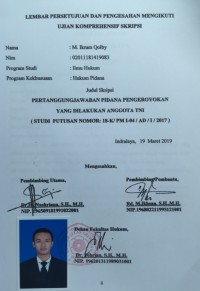PERTANGGUNGJAWABAN PIDANA PENGEROYOKAN YANG DILAKUKAN ANGGOTA TNI ( STUDI PUTUSAN NOMOR: 18-K/ PM I-04 / AD / I / 2017 )