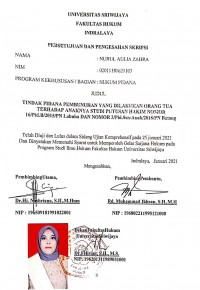 TINDAK PIDANA PEMBUNUHAN YANG DILAKUKAN ORANG TUA TERHADAP ANAKNYA STUDI PUTUSAN HAKIM NO 16/Pid.B/2015/PN Labuha DAN NO 2/Pid.Sus-Anak/2018/PN Batang