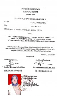 TINDAK PIDANA PEMBUNUHAN YANG DILAKUKAN ORANG TUA TERHADAP ANAKNYA STUDI PUTUSAN HAKIM NO 16/Pid.B/2015/PN Labuha DAN NO 2/Pid.Sus-Anak/2018/PN Batang