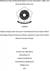 PROBLEMATIKA PEMILIH DISABILITAS DALAM PEMILU APRIL 2019 DI SUMATERA SELATAN