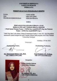 SEBAGAI PELAKU TINDAK PIDANA SODOMI ( Studi kasus Putusan Nomor : 218/Pid-Sus-Anak/2014/PN.Sbg dan Putusan Nomor : 23/Pid-Sus-Anak/2018/PN.Gpr )