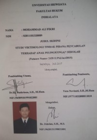 STUDI VIKTIMOLOGI TINDAK PIDANA PENCABULAN TERHADAP ANAK DI LINGKUNGAN SEKOLAH (Putusan Nomor 2658 K/Pid.Sus/2015)