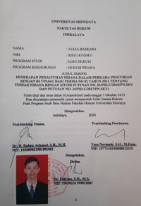 PENERAPAN PENJATUHAN PIDANA DALAM PERKARA PENCURIAN RINGAN DI TINJAU DARI PERMA NO 02 TAHUN 2012 TENTANG TINDAK PIDANA RINGAN (STUDI PUTUSAN NO. 02/PID.C/2018/PN.SKY DAN PUTUSAN NO. 24/PID.C/2017/PN.SKY)