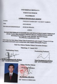 DASAR PERTIMBANGAN HAKIM DALAM PENJATUHAN SANKSI TERHADAP ANAK YANG MELAKUKAN TINDAK PIDANA PEMBUNUHAN (Studi Putusan Nomor 07/Pid.Sus-Anak/2015/PN Sgl Dan Putusan 
No.2/Pid.Sus.Anak/2015/PN Gst)